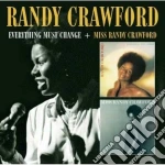 Randy Crawford - Everything Must Change & Miss Randy (2 Cd) cd