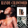 Randy Crawford - Raw Silk & Now We May Begin (2 Cd) cd