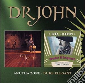 Dr. John - Anutha Zone & Duke Elegant (2 Cd) cd musicale di Dr John
