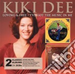 Kiki Dee - Loving And Free / I've Got The Music In Me (2 Cd)