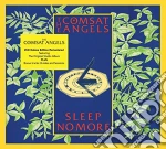 Comsat Angels - Sleep No More (2 Cd) cd