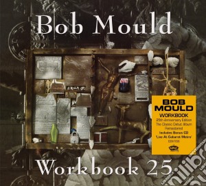Bob Mould - Workbook 25 cd musicale di Bob Mould