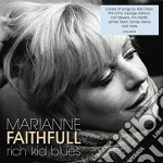 Marianne Faithful - Rich Kid Blues cd