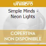 Simple Minds - Neon Lights cd