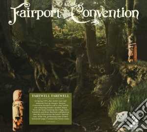 Fairport Convention - Farewell Farewell cd musicale