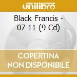 Black Francis - 07-11 (9 Cd) cd