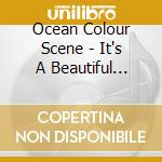 Ocean Colour Scene - It's A Beautiful Thing: The Best Of (2 Cd) cd