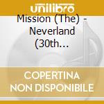Mission (The) - Neverland (30th Anniversary) (2 Cd) cd