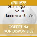 Status Quo - Live In Hammersmith 79 cd