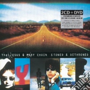 Stoned and dethroned cd musicale di Jesus & mary chain
