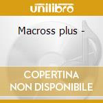 Macross plus - cd