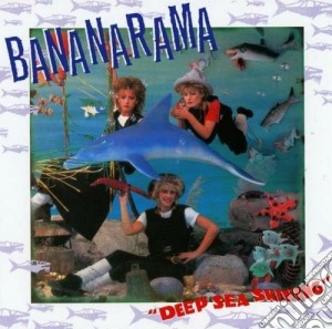 Deep sea skiving cd musicale di Bananarama
