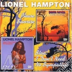 Please sunrise/stop i... - hampton lionel cd musicale di Lionel Hampton