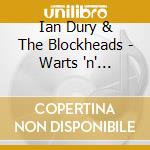 Ian Dury & The Blockheads - Warts 'n' Audience Plus