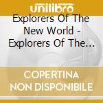 Explorers Of The New World - Explorers Of The New World cd