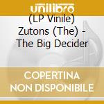 (LP Vinile) Zutons (The) - The Big Decider vinile