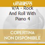 V/A - Rock And Roll With Piano 4 cd musicale
