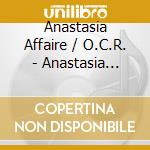 Anastasia Affaire / O.C.R. - Anastasia Affaire / O.C.R. cd