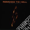 Remixed to hell cd