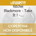 Ritchie Blackmore - Take It ! - Sessions 1963-1968 cd