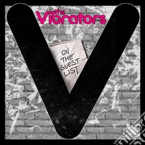 (LP Vinile) Vibrators - On The Guest List lp vinile di Vibrators