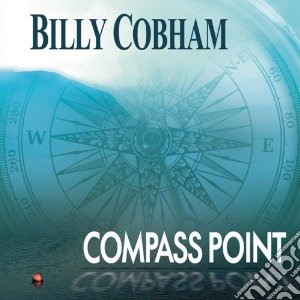 Billy Cobham - Compass Point (2 Cd) cd musicale di Billy Cobham