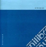 Ten Bright Spikes - Blueland cd
