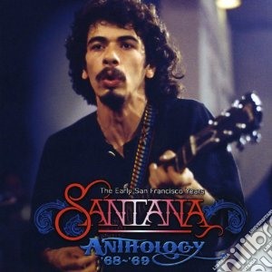Anthology 68- 69 cd musicale di Santana
