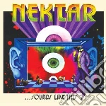 (LP Vinile) Nektar - Sounds Like This vinile