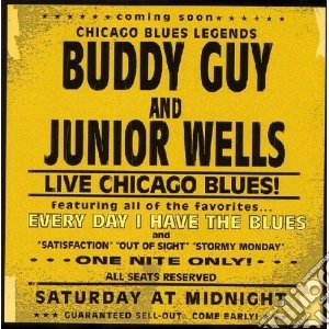 Guy, Buddy & Junior - Every Day I Have The B cd musicale di Buddy & junior Guy