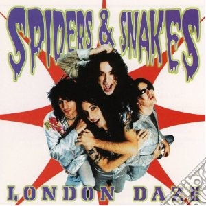 Spiders & Snakes - London Daze cd musicale di Spiders & snakes