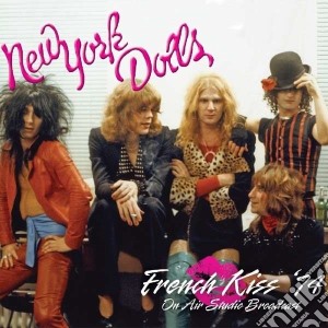 (LP Vinile) New York Dolls - French Kiss 74 (2 Lp) lp vinile di New york dolls