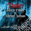 Thriller - metal tribute cd