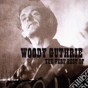 Very best of cd musicale di Woody Guthrie