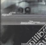 Signal to noise cd