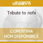 Tribute to nofx cd