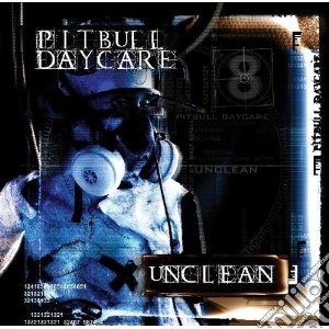 Pitbull Daycare - Unclean cd musicale di Daycare Pitbull