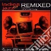 Ladies of jazz remixed cd