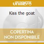 Kiss the goat