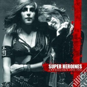 Anthology cd musicale di Heroines Super