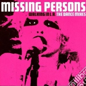 Missing Persons - Walking In L.a-the Dan cd musicale di Persons Missing