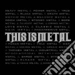 This Is Metal (3 Cd) cd