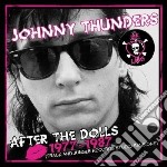 Johnny Thunders - After The Dolls 1977-1987