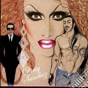 Dirty Sanchez - Dirty Sanchez cd musicale di Sanchez Dirty