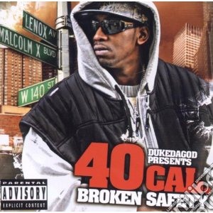 40 Cal - Broken Safety cd musicale di Cal 40