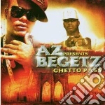 Az Presents Begetz - Ghetto Pass cd