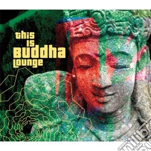This is buddha lounge cd musicale di Artisti Vari