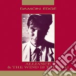 Damon Edge - Alliance/wind Is Talking