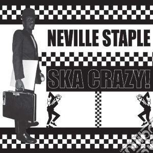 Neville Staple - Ska Crazy! cd musicale di Neville Staple