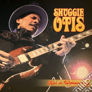 Otis, Shuggie - Live In Williamsburg cd musicale di Shuggie Otis